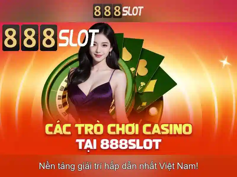 Các trò chơi và slot